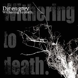 Withering to death.